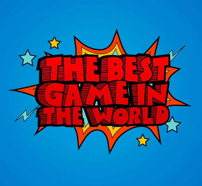The Best Game in the World