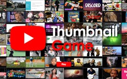 The YouTube Thumbnail Game media 2