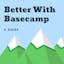 Better With Basecamp