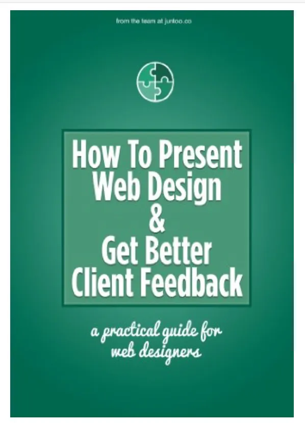 How To Present Web Design & Get Better Client Feedback