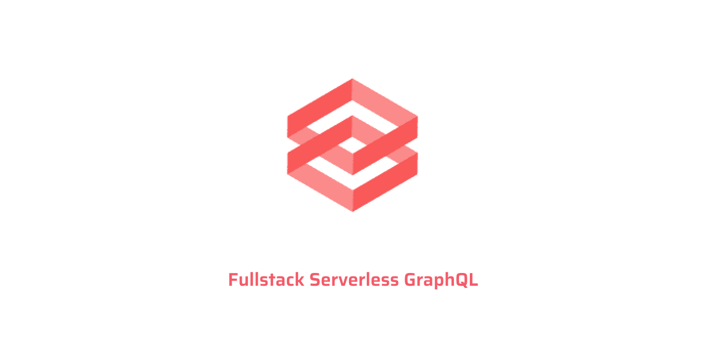 Fullstack Serverless GraphQL