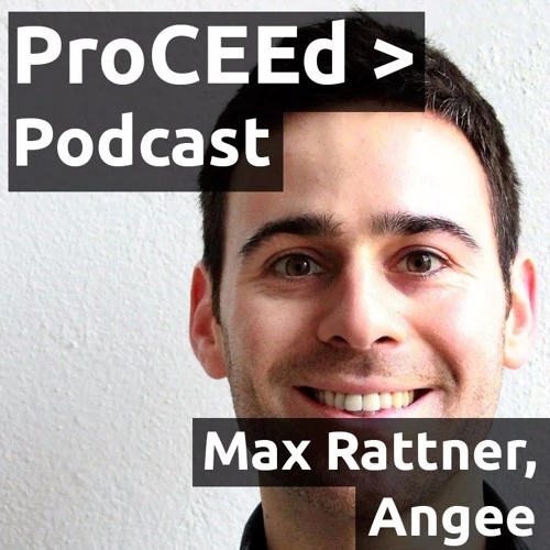 ProCEEd > Podcast - 10: Max Rattner, Angee