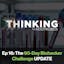 Nootrobox's THINKING Podcast || Episode 16: The 90-Day Biohacker Challenge UPDATE