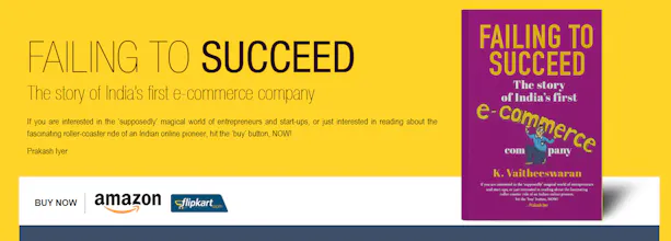 Failing to Succeed: The Story of India’s First E-Commerce Company gallery image