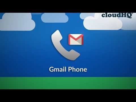 Gmail Phone by cloudHQ media 1