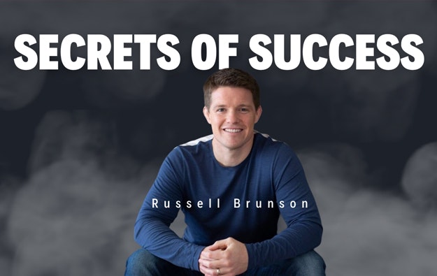 Secrets of Success By Russell Brunson 