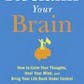 Reclaim Your Brain
