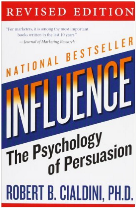 Influence: The Psychology of Persuasion