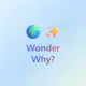 Wonder Why? Science animations for kids.