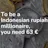 To Be A Millionaire