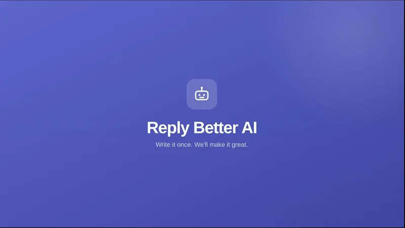 Reply Better AI screenshot 1 (video preview)