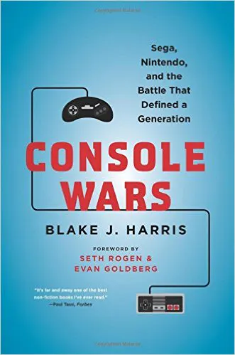 Console Wars: Sega, Nintendo and their Battle