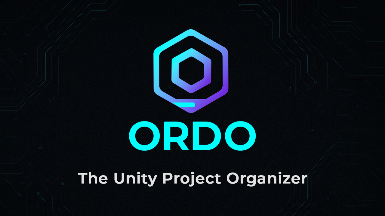 Ordo - l'organisateur du projet Unity 3D