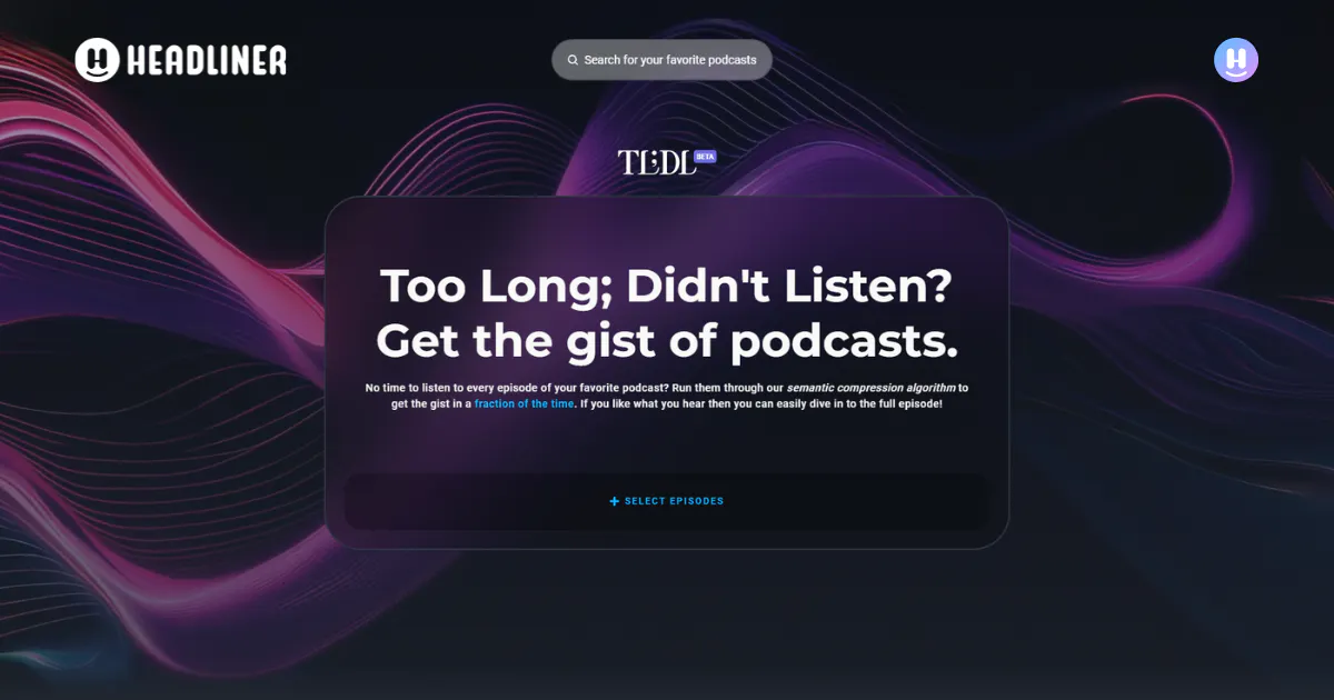 TL;DL (Beta) by Headliner