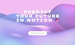 Predict Your Future in Notion image
