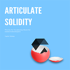 Articulate Solidity: Web3 Developer Book