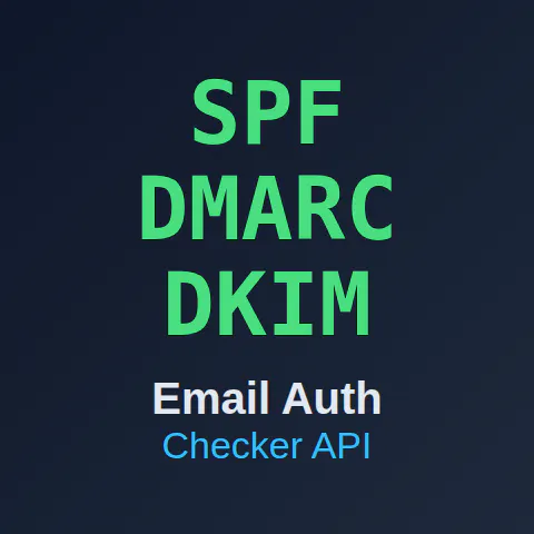 Email Authentication Checker API