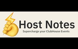 Host Notes for Clubhouse media 1