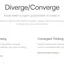 Diverge/Converge