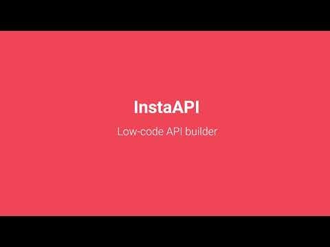 startuptile InstaAPI-Low-code API builder