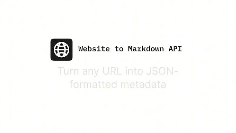 Website to Markdown API screenshot 1 (video preview)