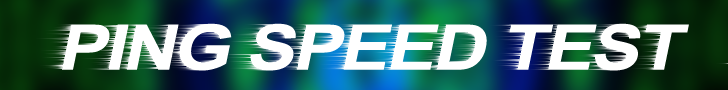 Ping Speed Test
