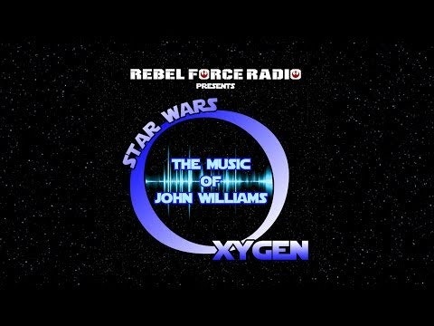 Star Wars Oxygen: The Music of John Williams: Volume 1