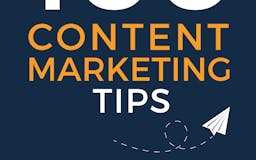 100 Content Marketing Tips media 1