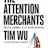 The Attention Merchants