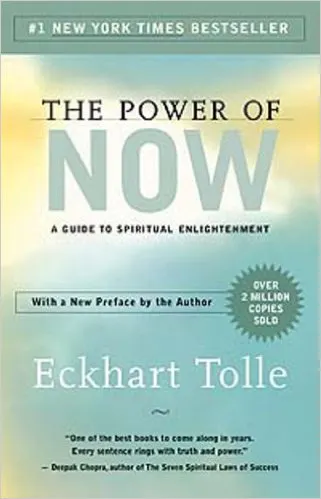 The Power of Now: A Guide to Spiritual Enlightenment