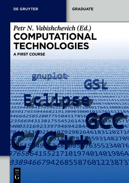 Computational Technologies: A First Course