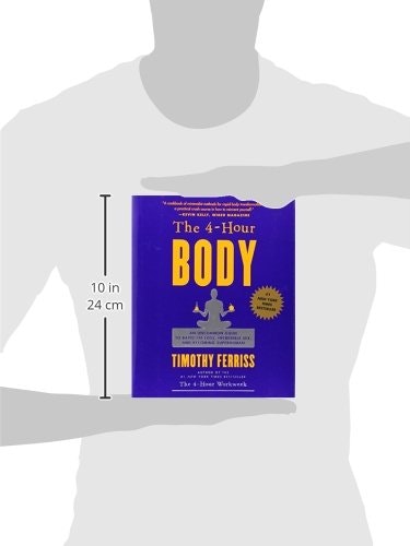 The 4 Hour Body: An Uncommon Guide to Rapid Fat Loss, Incred gallery image