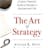 The Art of Strategy