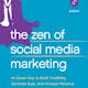 The Zen of Social Media Marketing (4th edition)
