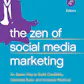 The Zen of Social Media Marketing (4th edition)