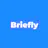 Briefly