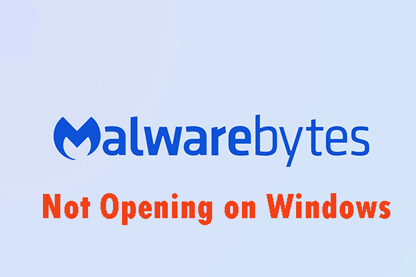 MalwareBytesが開いていません