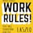 Work Rules!