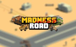 Madness Road media 1