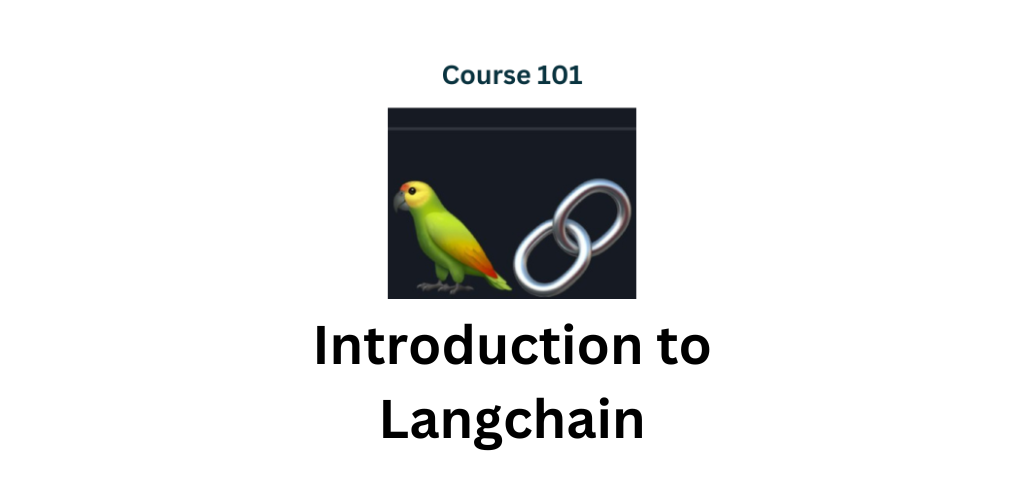 startuptile Langchain-Introduction to Langchain 101 course