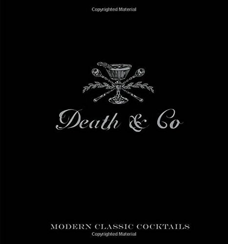 Death & Co: Modern Classic Cocktails gallery image
