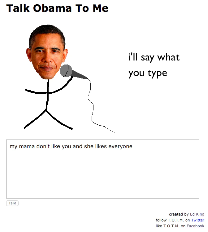 Talk Obama To Me