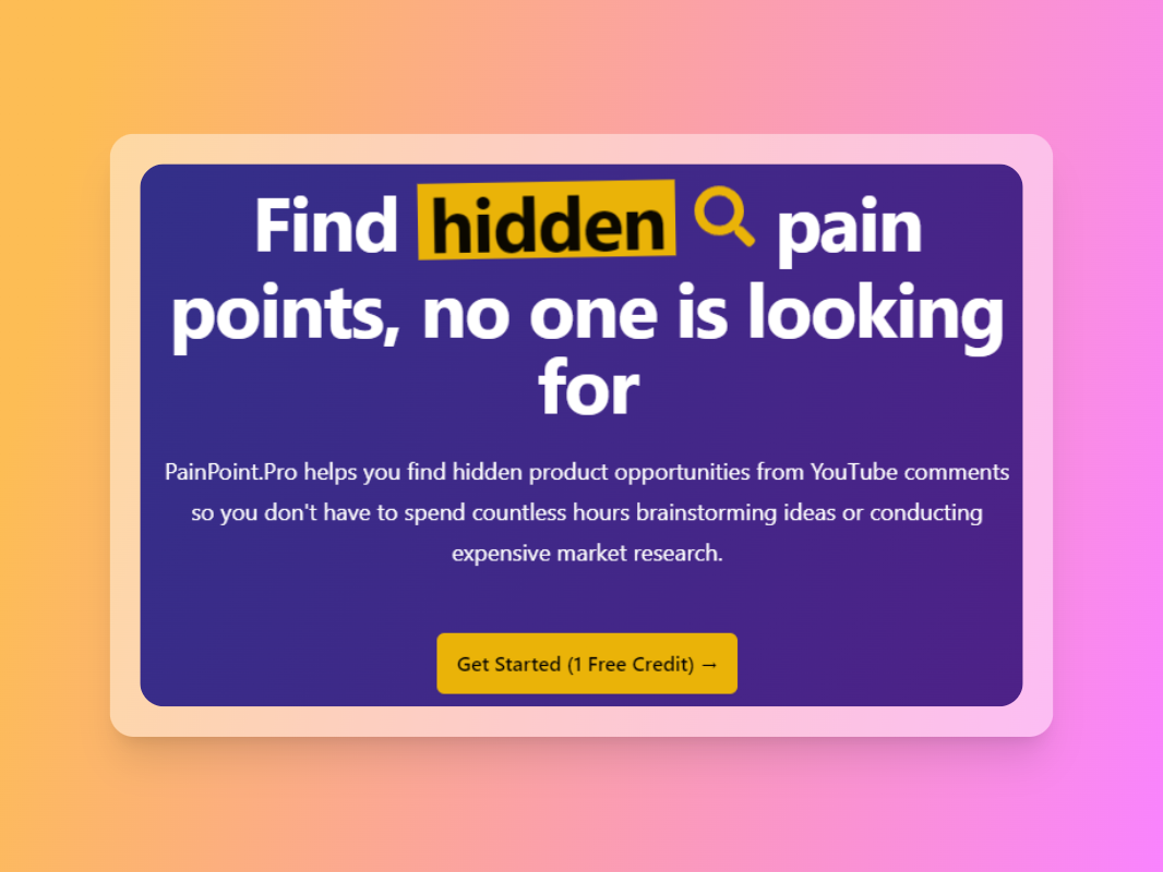 PainPoint.Pro - Tüketici ağrı noktalarını ve ürün fikirlerini bulmanın yeni bir yolu medya 1