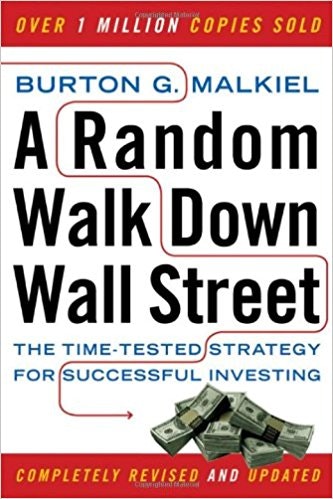 A Random Walk Down Wall Street: The Time-Tested Strategy for Successful Investing