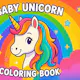 Baby Unicorn Coloring Book