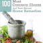 100 Most Common Illness And Their Natural Home Remedies