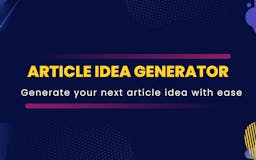 Article Idea Generator media 1