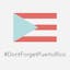 #DontForgetPuertoRico