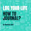 How to start Journaling?
