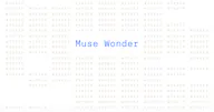 Muse Wonder